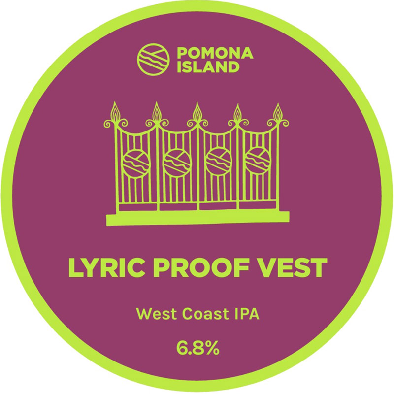 Pomona Island Lyric Proof Vest West Coast IPA Keg