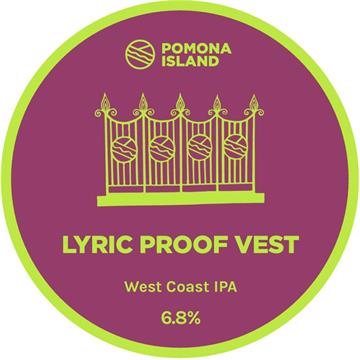 Pomona Island Lyric Proof Vest West Coast IPA Keg