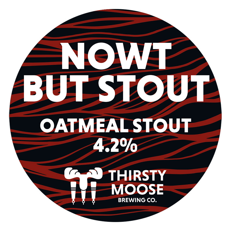 Thirsty Moose Nowt But Stout Keg