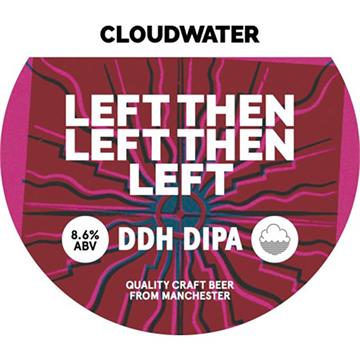 Cloudwater Left Then Left Then Left DIPA Keg