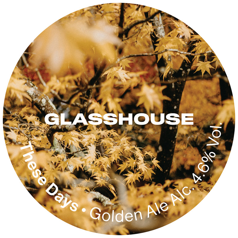 GlassHouse These Days Cask