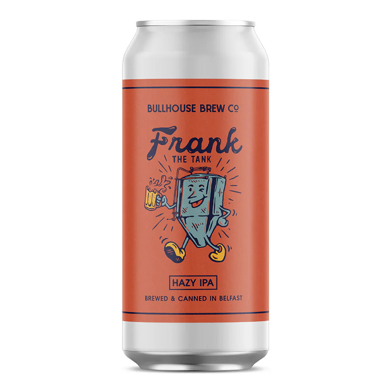 Bullhouse Frank The Tank Hazy IPA Cans